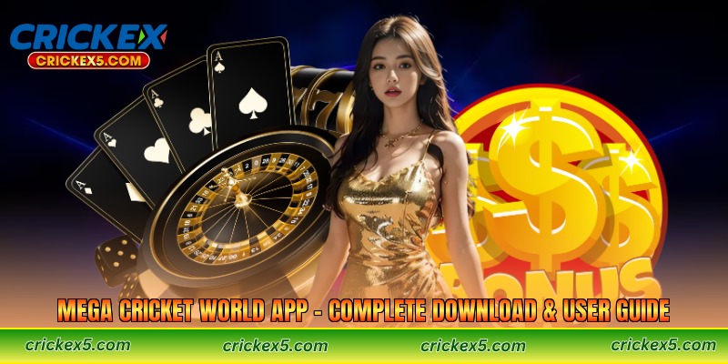 Mega Cricket World App – Complete Download & User Guide