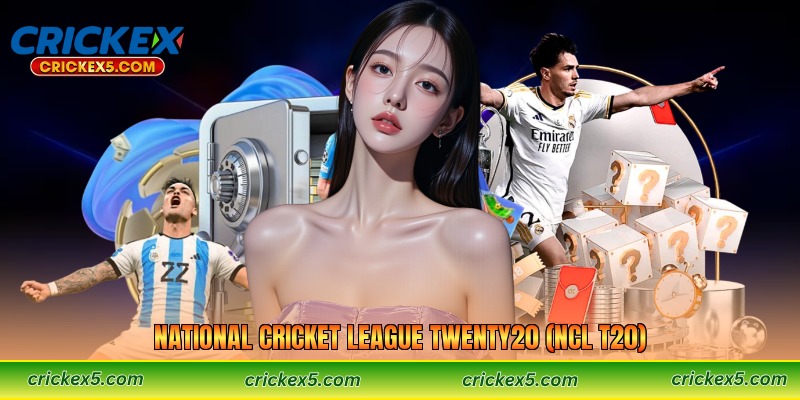 National Cricket League Twenty20 (NCL T20)
