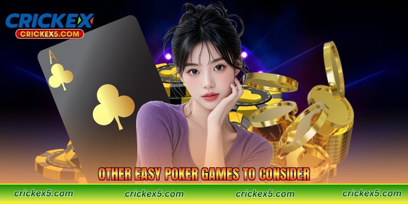 Other Easy Poker Games to Consider