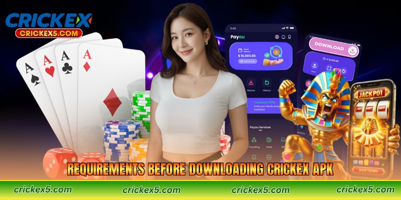 Requirements Before Downloading Crickex APK